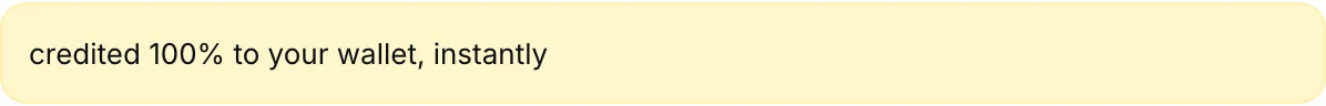 The order page after a claim: credited 100% to your wallet, instantly.